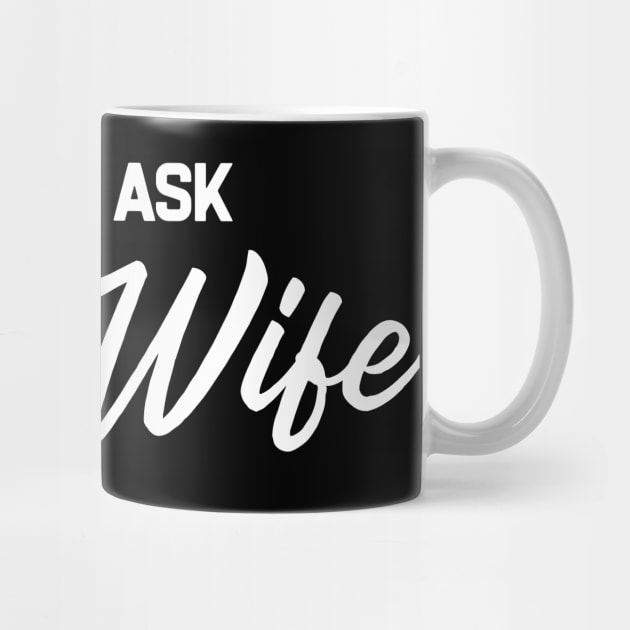 Let Me Ask My Wife by kaden.nysti